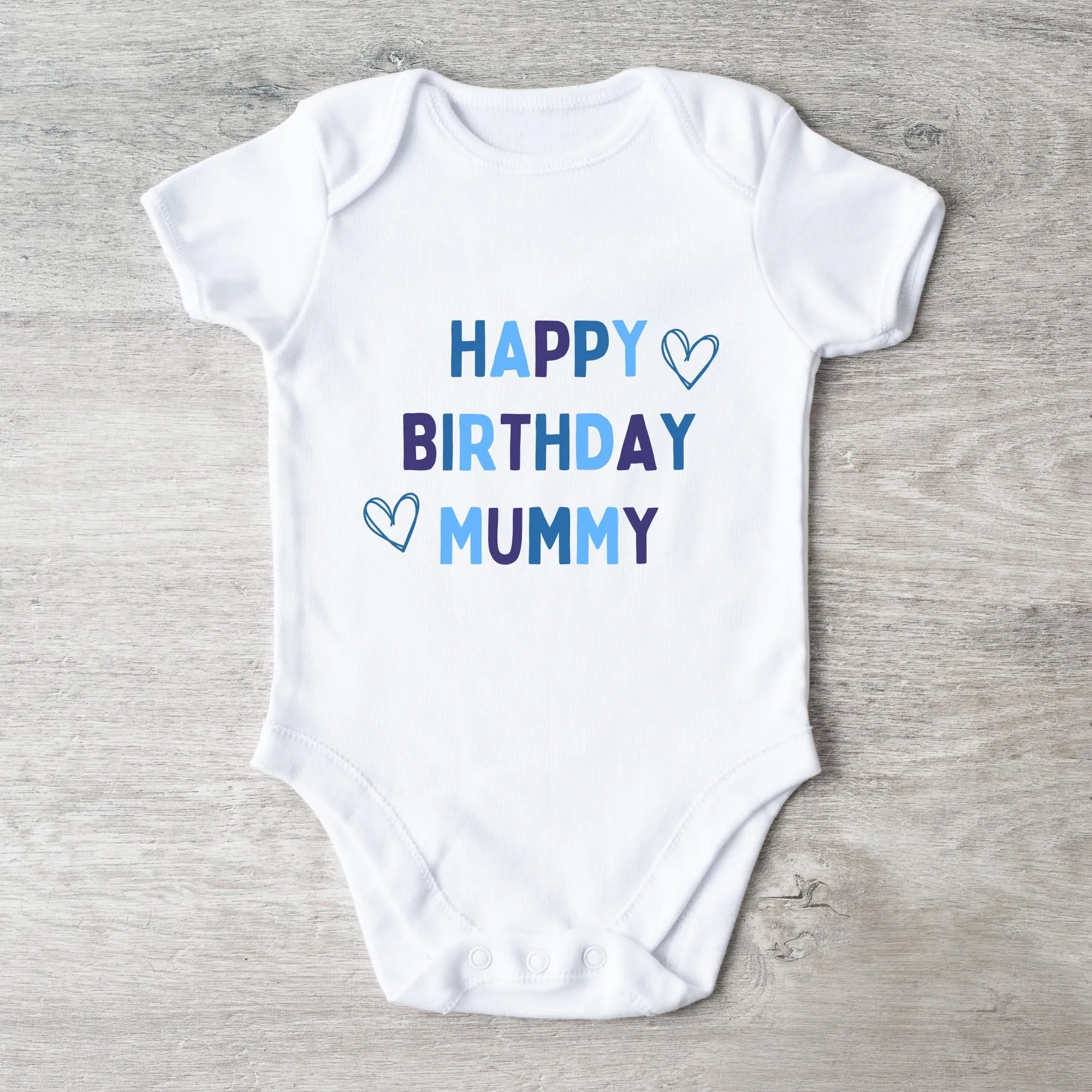 Happy Birthday Mummy Baby Vest White/Blue